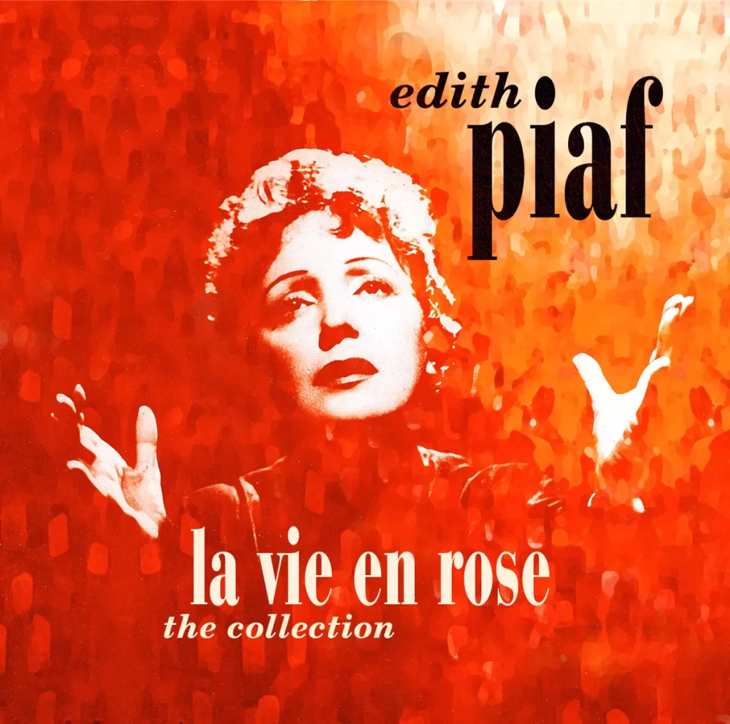 La Vie En Rose – Édith Piaf